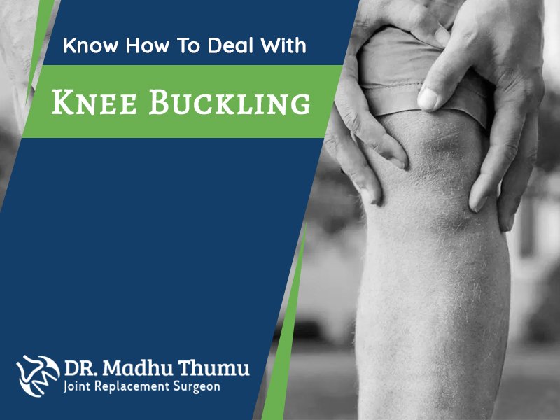 Know How To Deal With Knee Buckling